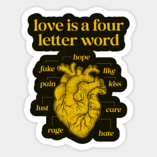 LOVE IS A FOUR LETTER WORD Sticker